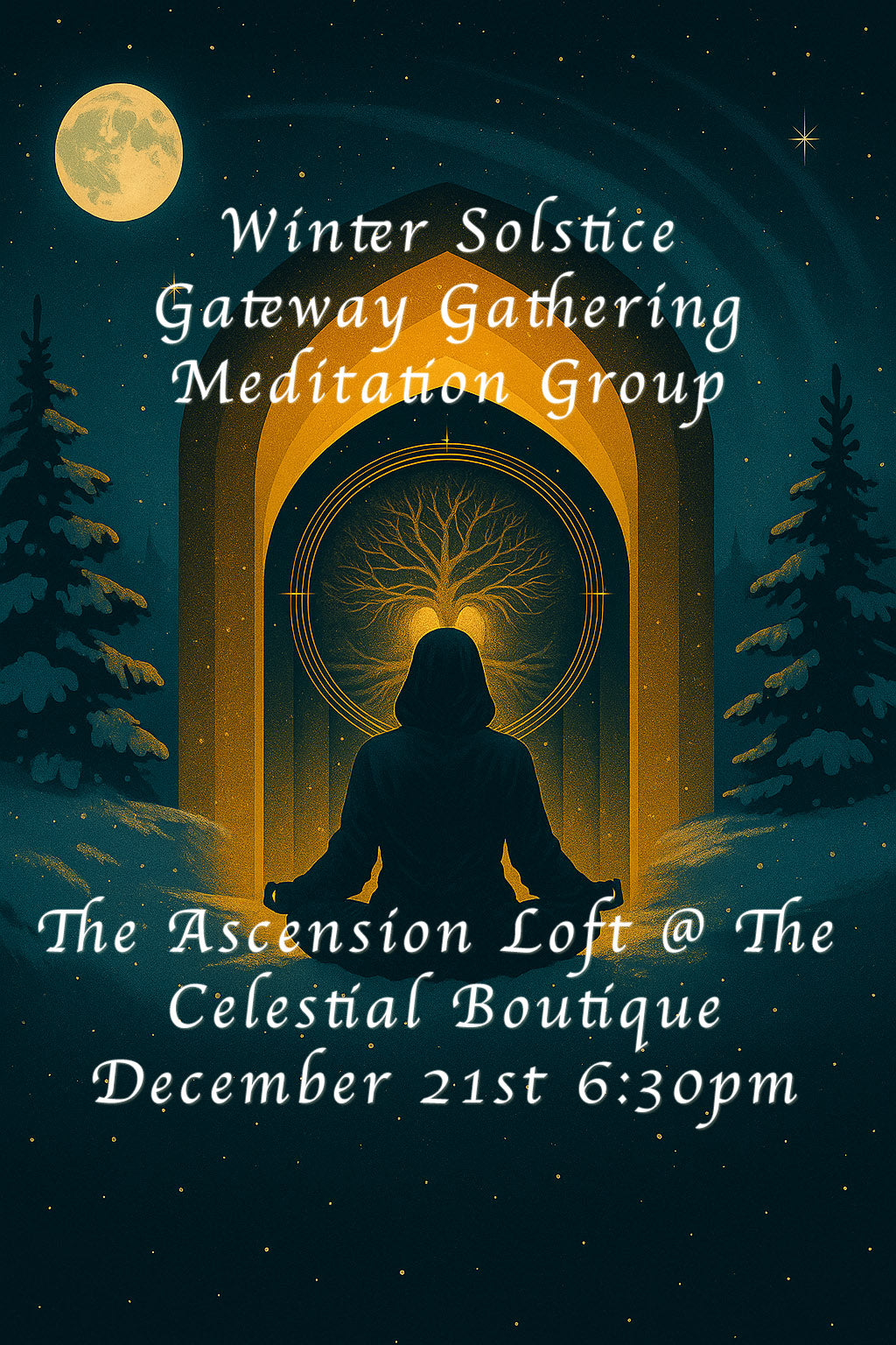 Winter Solstice Gateway Gathering Meditation Group - With Jerry Hildebrand Dec 21st 6:30pm